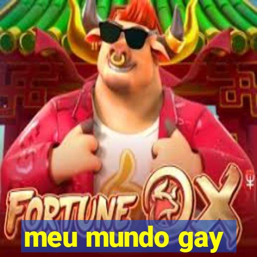 meu mundo gay